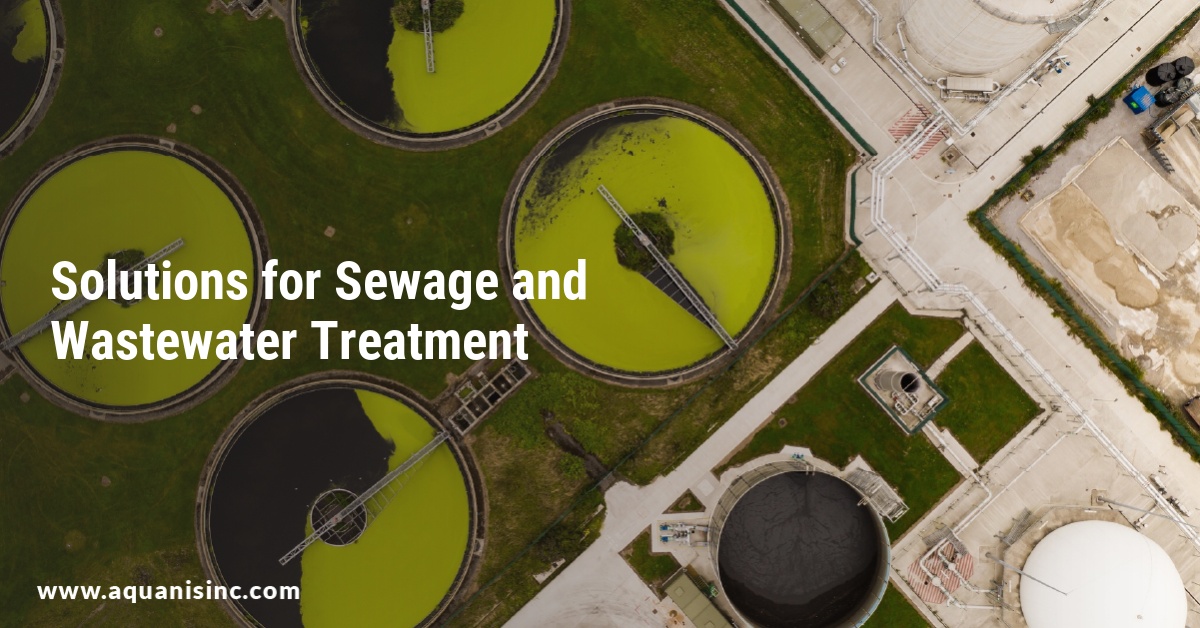 Solutions for Sewage and Wastewater Treatment