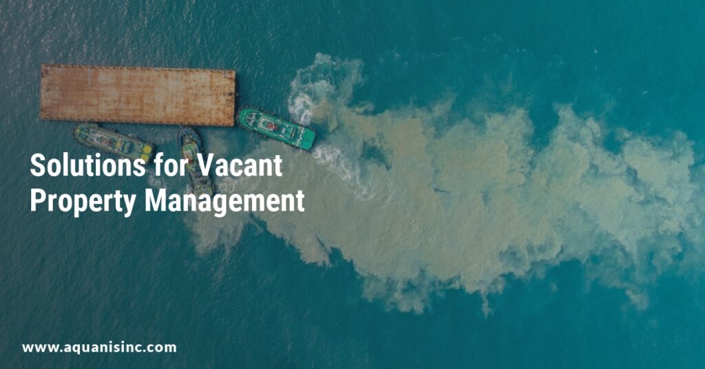 Solutions for Vacant Property Management